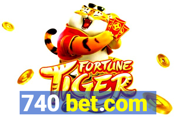 740 bet.com